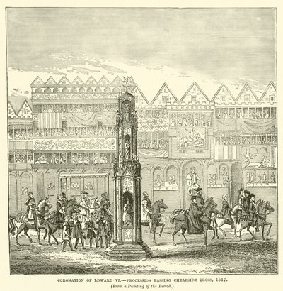 Incoronazione di Edoardo VI, Processione che passa per Cheapside Cross, 1547 da English School